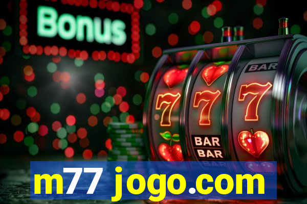 m77 jogo.com